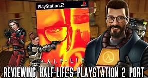Reviewing Half-Life's Playstation 2 Port