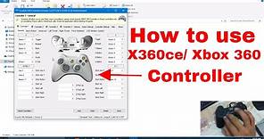 How to Use X360ce/xbox360 controller emulator