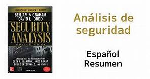 Análisis de Seguridad: Principios y Técnica - Benjamin Graham | Español Resumen 🎧📚