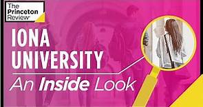 Inside Iona University | What It's Really Like, According to Students | The Princeton Review
