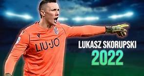 Lukasz Skorupski ► The Polish Wall ★ Best Saves ● 2022 | HD