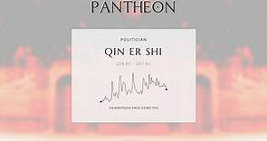 Qin Er Shi Biography - Emperor of China from 210 to 207 BC)