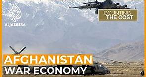 What will become of Afghanistan's economy once the US leaves? | Counting the Cost