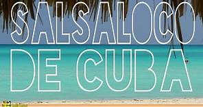 Salsa, Bachata, Mambo, Merengue: Best of Latin Music | Salsaloco de Cuba