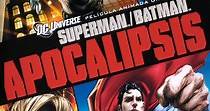 Superman/Batman: Apocalipsis - película: Ver online
