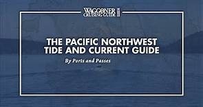 The Pacific Northwest Tide and Current Guide