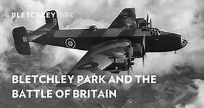 Bletchley Park and the Battle of Britain