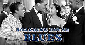 Boarding House Blues | Full Movie | Musical | Black and White | Dusty Fletcher