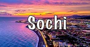 Come Experience the Magic of Sochi, | СОЧИ