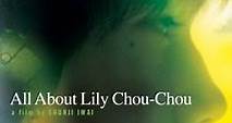 Riri Shushu No Subete – Lily Chou-Chou Hakkında Her Şey