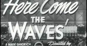 "Here Come The Waves" movie trailer