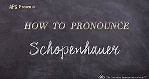 How to Pronounce Schopenhauer (Real Life Examples!)
