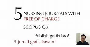5 Nursing Journal with Free of Charge (No Publication Fee)