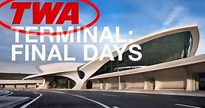 TWA Terminal at JFK: Final Days - Eero Saarinen's TWA Flight Center