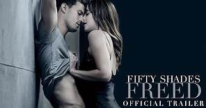 Fifty Shades Freed - Official Trailer [HD]