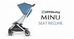UPPAbaby Minu - Seat Recline