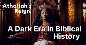 Queen Athaliah: Treacherous Ascent to Power in Biblical History | Dark Saga Unveiled