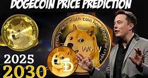 Dogecoin Price Prediction for 2025 and 2030