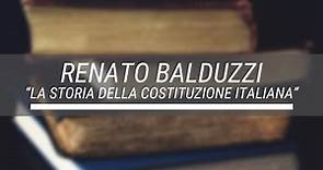 Renato Balduzzi | La storia della Costituzione Italiana