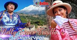 NELLY TORRES TRUJILLO ▶ ADIOS TIERRA MIA - CHIMAYCHI / VIDEO CLIP