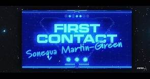 First Contact: Sonequa Martin-Green