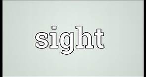 Sight Meaning