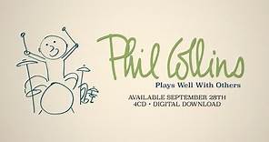 Phil Collins - Plays Well With Others (Promo Video)