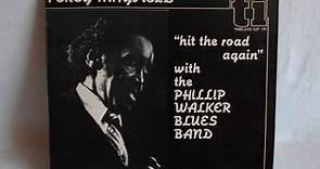 Percy Mayfield With The Phillip Walker Blues Band - Hit The Road Again