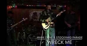 Wreck Me (cover)- Mark Cline & Stockyard Parade