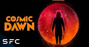 Cosmic Dawn | Full Movie | Sci-Fi Thriller | Alien Aduction