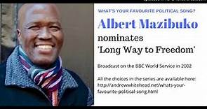 Albert Mazibuko on 'Long Way to Freedom'