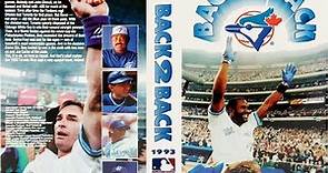Back 2 Back - The 1993 Toronto Blue Jays
