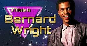 Bernard Wright Tribute: Greatest Hits | RIP 1963 - 2022