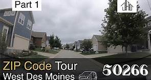 Neighborhood Tour | West Des Moines | 50266 | Zip Code Tour | West Des Moines, IA | Part 1