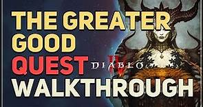 The Greater Good Diablo 4