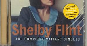 Shelby Flint - The Complete Valiant Singles