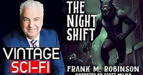 Frank M Robinson The Night Shift Werewolf Stories 🎧