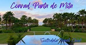 The Conrad Resort Punta de Mita Walking Tour