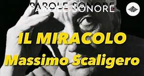 Massimo Scaligero - IL MIRACOLO - Parole Sonore