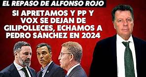 Alfonso Rojo: “Si apretamos y PP y VOX se dejan de gilipolleces, echamos a Pedro Sánchez en 2024”