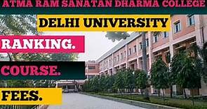Atma Ram Sanatan Dharma college review Fees, Course, Hostel, Ranking|Arsd college du review|Arsd Clg