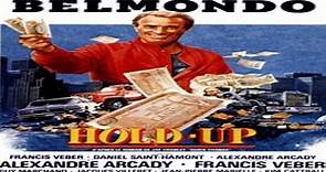 ASA 🎥📽🎬 Hold-Up (1985) a film directed by Alexandre Arcady with Jean-Paul Belmondo, Kim Cattrall, Guy Marchand, Jean-Pierre Marielle, Jacques Villeret