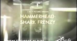 Sci Fi - Hammerhead: Shark Frenzy Promo - 6/12/05