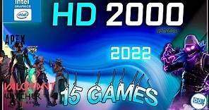 🔵INTEL HD Graphics 2000 in 15 GAMES | 2022 (Part 1)