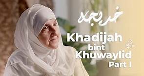 Khadijah bint Khuwaylid(ra)| Part 1| Builders of a Nation Ep. 1| Dr Haifaa Younis| Jannah Institute
