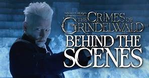 Behind the Scenes of Fantastic Beasts: The Crimes of Grindelwald