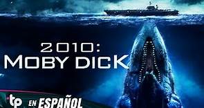 2010 MOBY DICK | TELEPELICULAS | PELICULA DE ACCIÓN EN ESPANOL LATINO