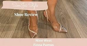 Sim'Jai Style Shoe Review - Nine West Finna Heels