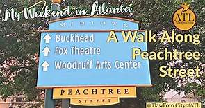 Walk Peachtree Street in Atlanta Georgia USA Part 2 | City of ATL