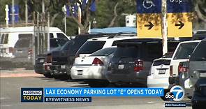 LAX parking changes: New Lot E opens as Lot C closes